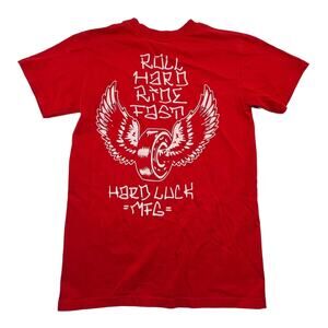 Hard Luck Indy 500 Logo Roll Hard Ride Fast MFG Red T Shirt Car Race NASCAR sz S